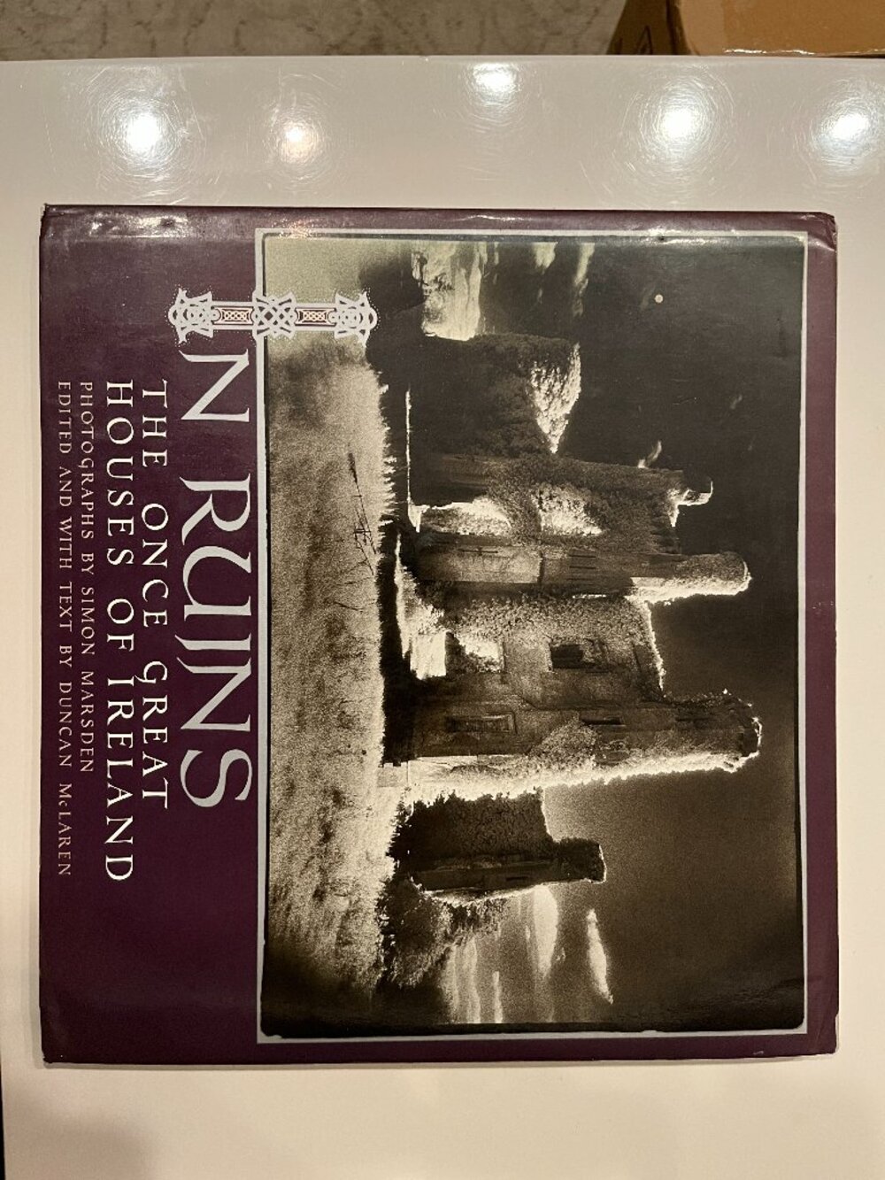 In Ruins The Once Great Houses of Ireland 1980 Illustrated Hardcover INSCRIBED